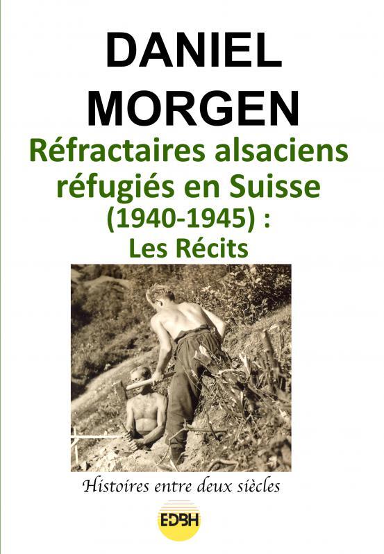 Boek Réfractaires alsaciens réfugiés Morgen
