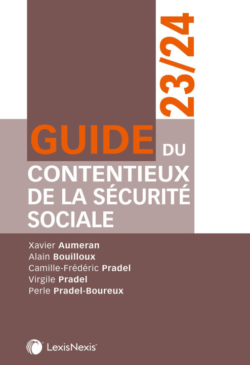 Kniha Guide du contentieux de la sécurité sociale 23/24 Alain Bouilloux