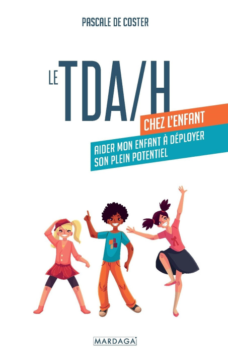 Könyv Le TDAH chez l'enfant De Coster