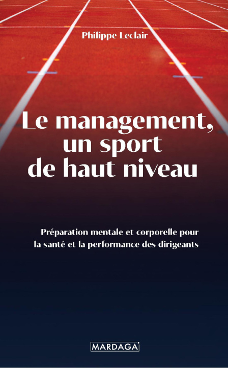 Kniha Le management, un sport de haut niveau Leclair
