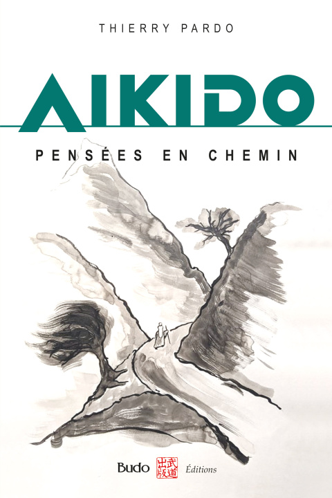 Könyv Aikido, pensées en chemin Pardo