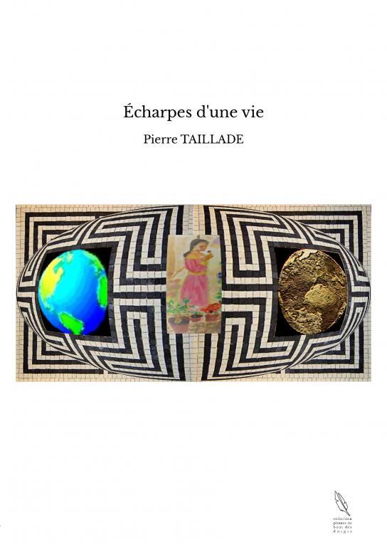 Knjiga Écharpes d'une vie TAILLADE