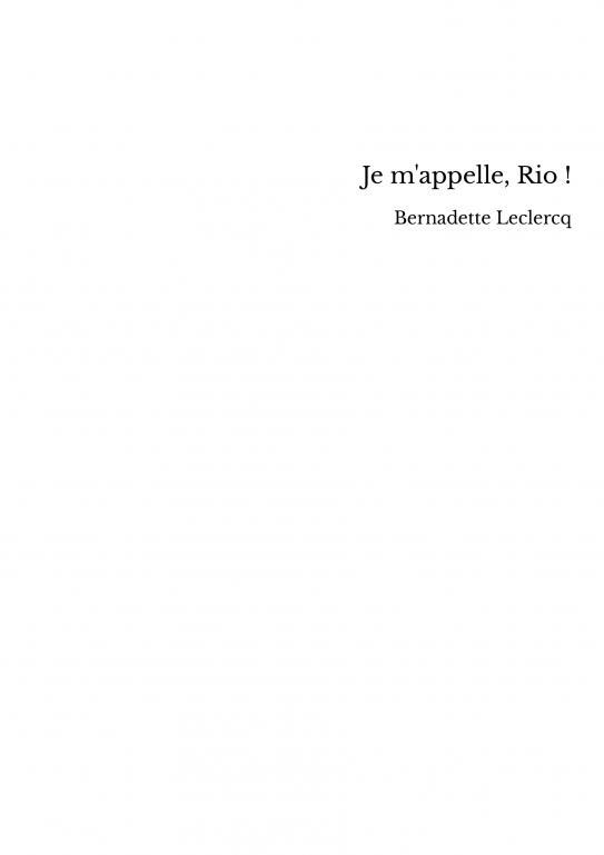 Book Je m'appelle, Rio ! Leclercq
