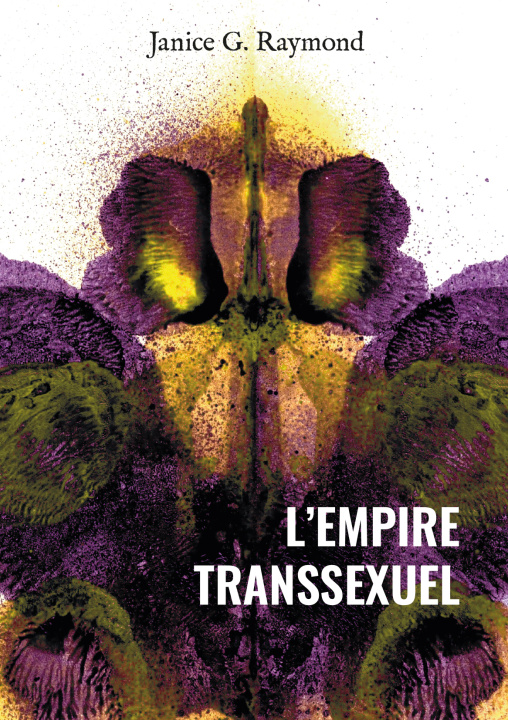 Kniha L'Empire transsexuel Raymonds