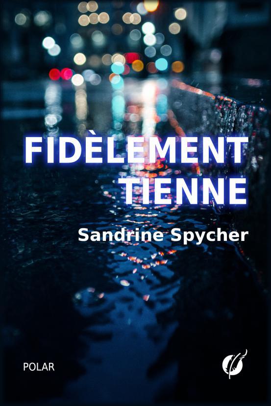 Knjiga Fidèlement tienne Spycher