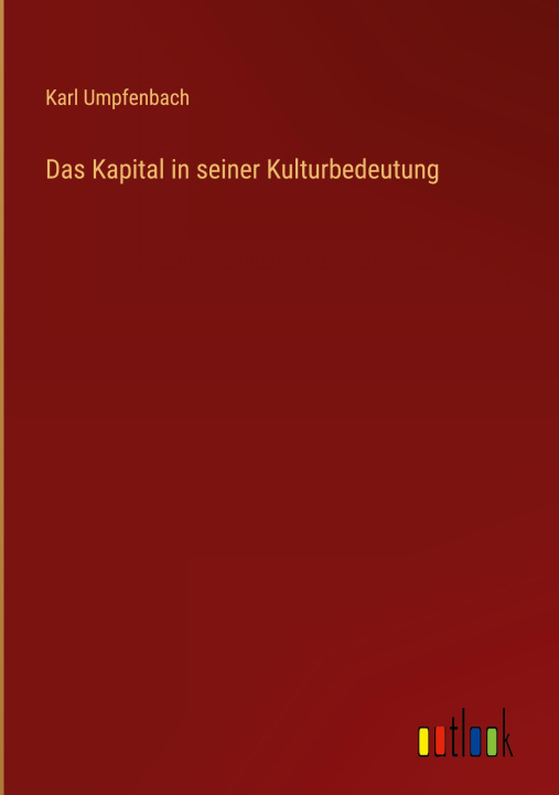 Książka Das Kapital in seiner Kulturbedeutung 