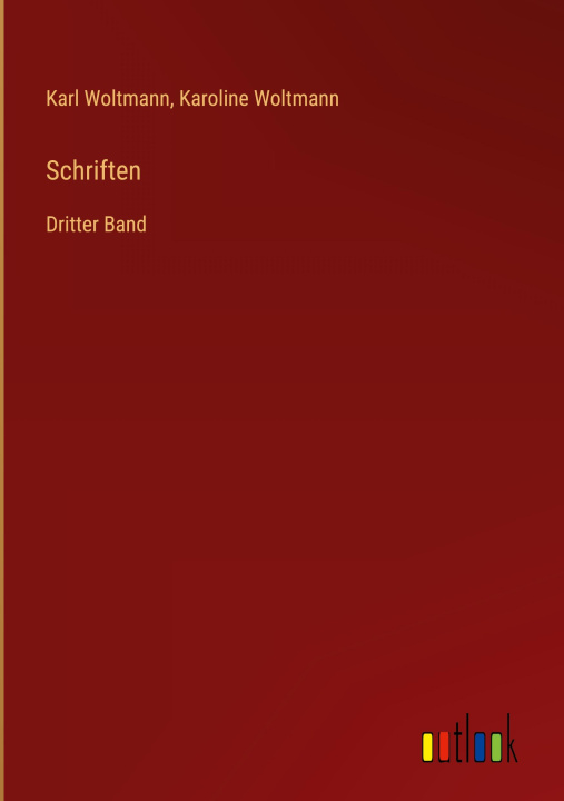 Knjiga Schriften Karoline Woltmann