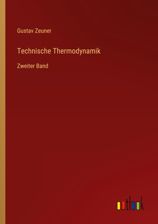Libro Technische Thermodynamik Gustav Zeuner