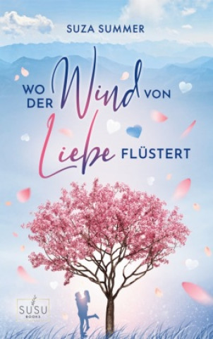 Knjiga Wo der Wind von Liebe flüstert Suza Summer