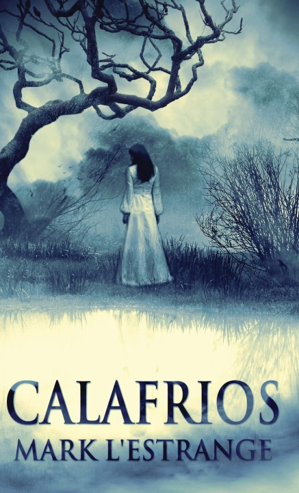 Knjiga Calafrios Mark L'Estrange