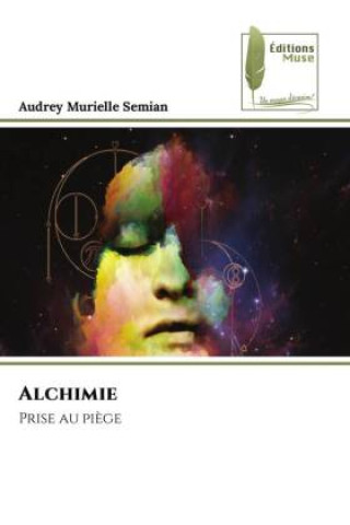 Knjiga Alchimie Audrey Murielle Semian