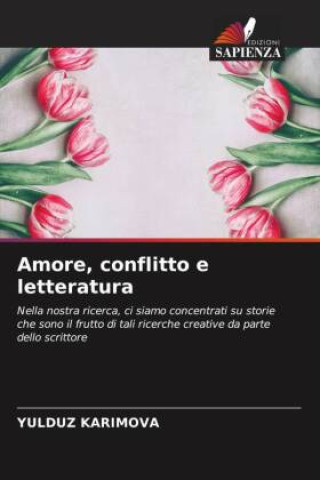 Knjiga Amore, conflitto e letteratura Yulduz Karimova