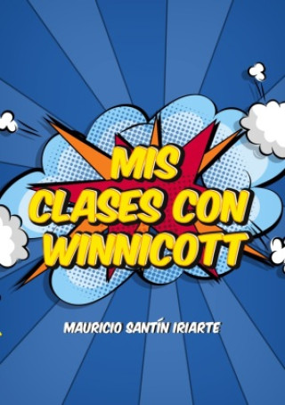 Kniha Mis Clases con Winnicott 