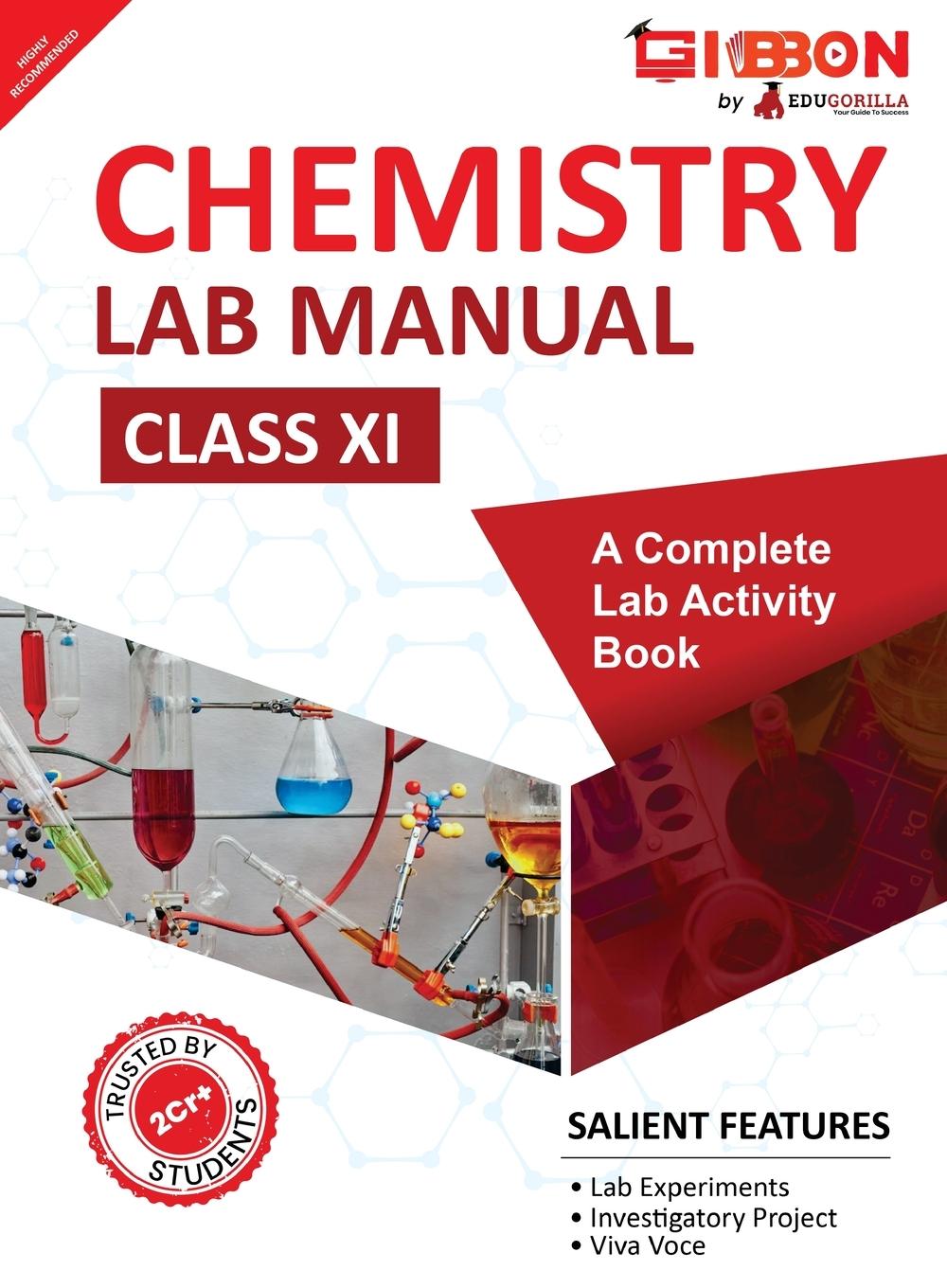 Carte Chemistry Lab Manual Class XI | follows the latest CBSE syllabus and other State Board following the CBSE Curriculam. 