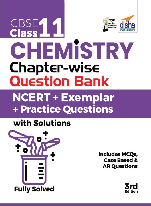 Książka CBSE Class 11 Chemistry Chapter-wise Question Bank - NCERT + Exemplar + Practice Questions with Solutions - 3rd Edition 