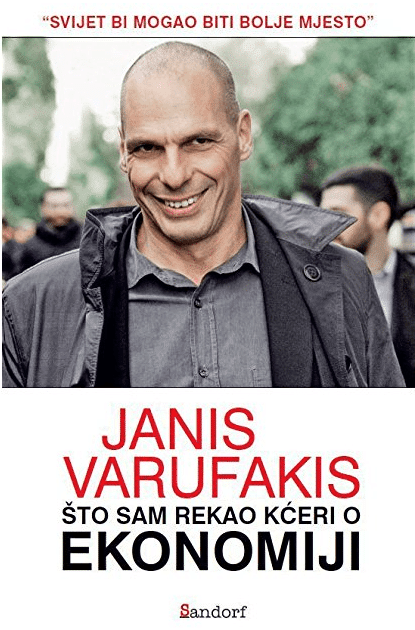 Kniha Što sam rekao kćeri o ekonomiji Janis Varufakis