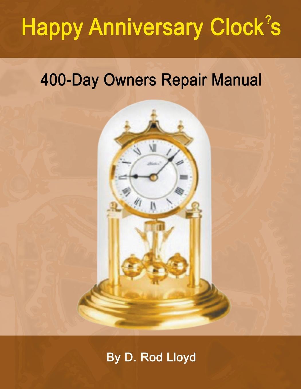 Carte Happy Anniversary Clocks, 400-Day Owners Repair Manual 