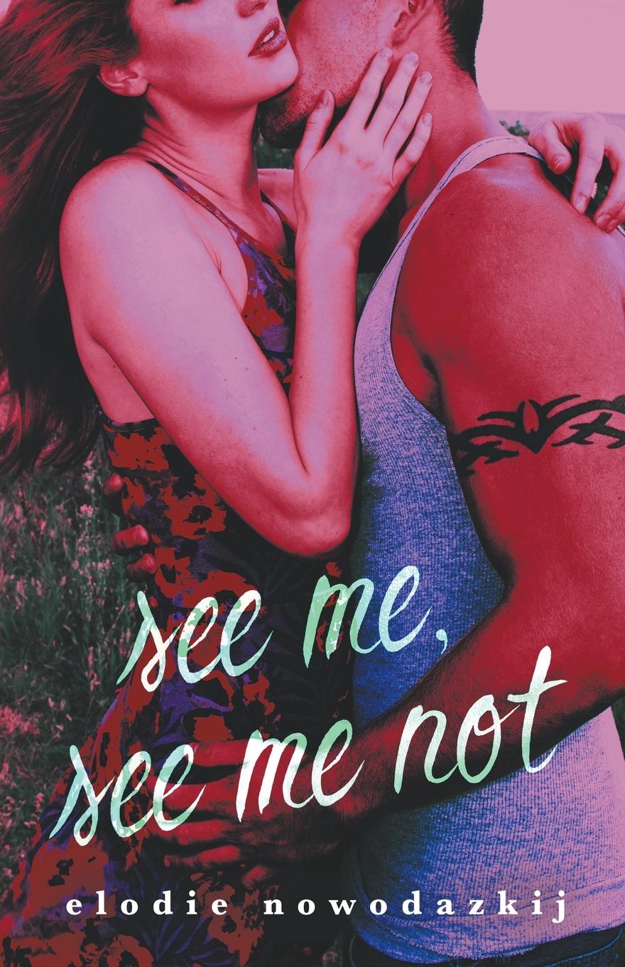 Kniha See Me, See Me Not 