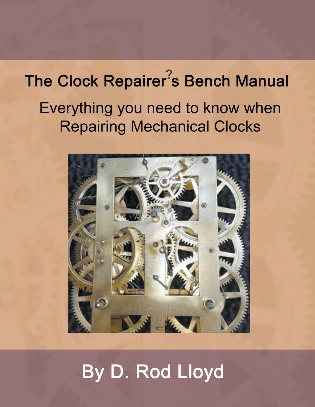 Kniha Clock Repairer?s Bench Manual 