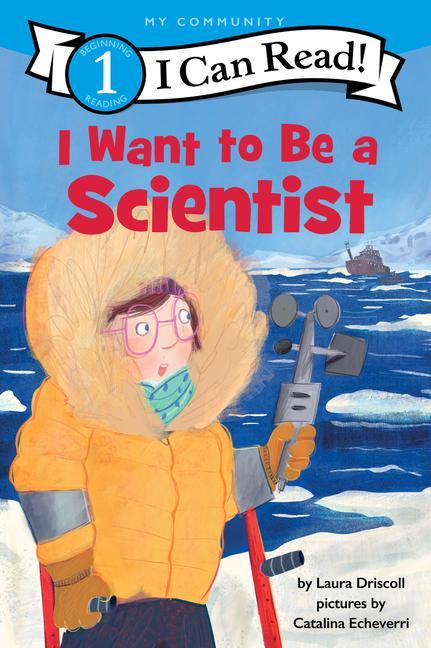 Kniha I Want to Be a Scientist Catalina Echeverri