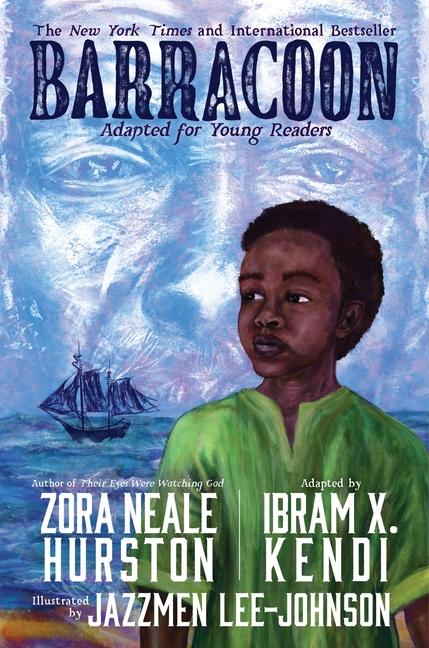 Kniha Barracoon Adapted for Young Readers: The Story of the Last Black Cargo Ibram X. Kendi