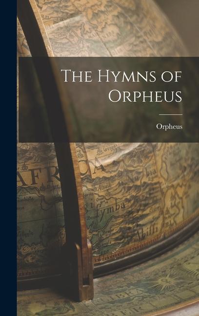 Könyv The Hymns of Orpheus 