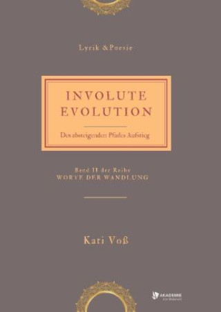 Knjiga INVOLUTE EVOLUTION Kati Voss