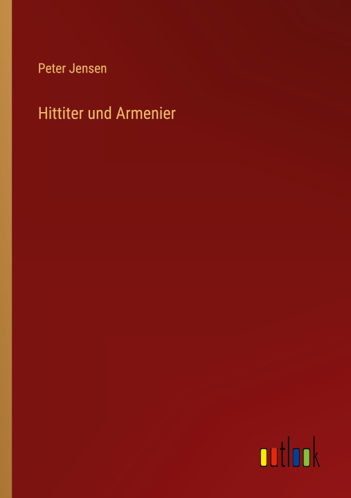 Knjiga Hittiter und Armenier Peter Jensen