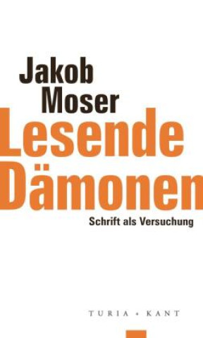 Kniha Lesende Dämonen Jakob Moser