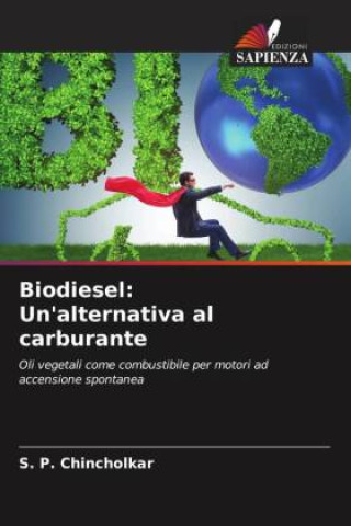 Knjiga Biodiesel: Un'alternativa al carburante 