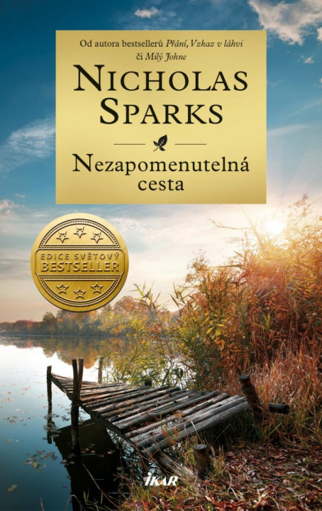 Kniha Nezapomenutelná cesta Nicholas Sparks