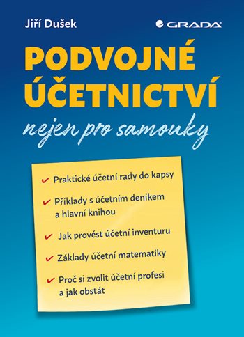 Book Podvojné účetnictví nejen pro samouky Jiří Dušek