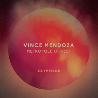 Audio Olympians Vince Mendoza & Metropole