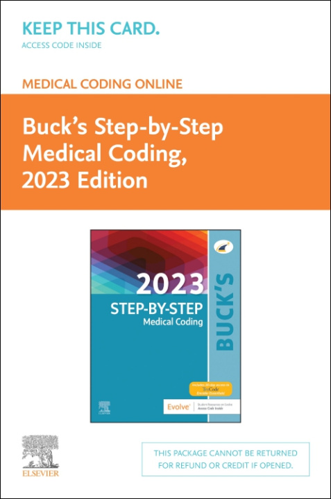 Könyv Buck's Medical Coding Online for Step-By-Step Medical Coding, 2023 Edition Access Card 