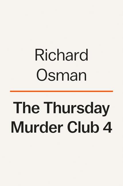 Kniha The Thursday Murder Club 4: A Thursday Murder Club Mystery 