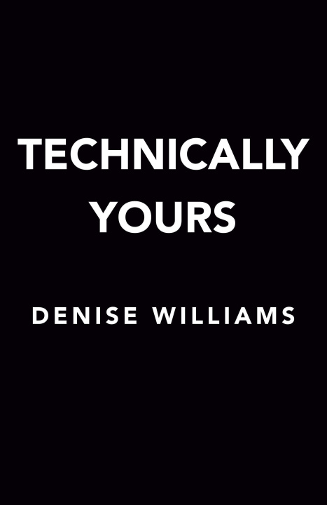 Knjiga Technically Yours Williams