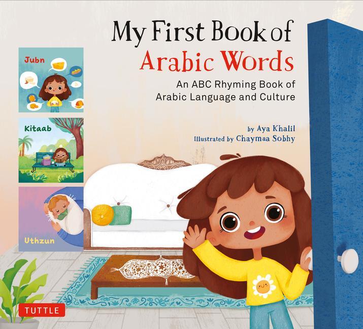 Книга My First Book Arabic Words: An ABC Rhyming Book of Arabic Language and Culture 