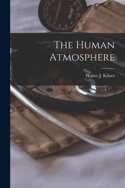 Könyv The Human Atmosphere 
