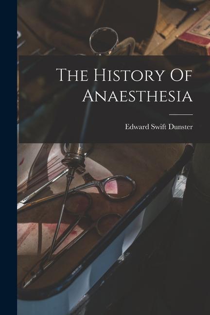 Carte The History Of Anaesthesia 