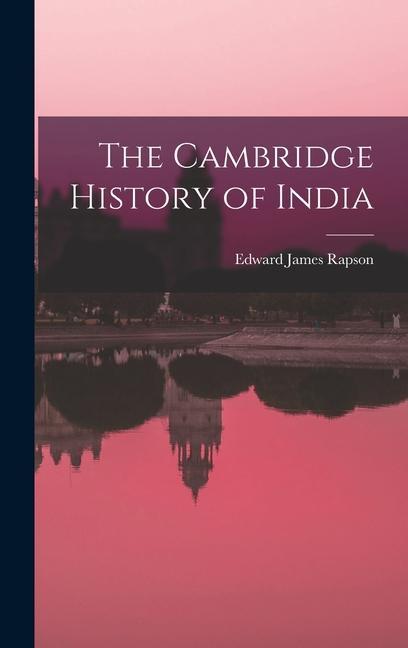 Könyv The Cambridge History of India 