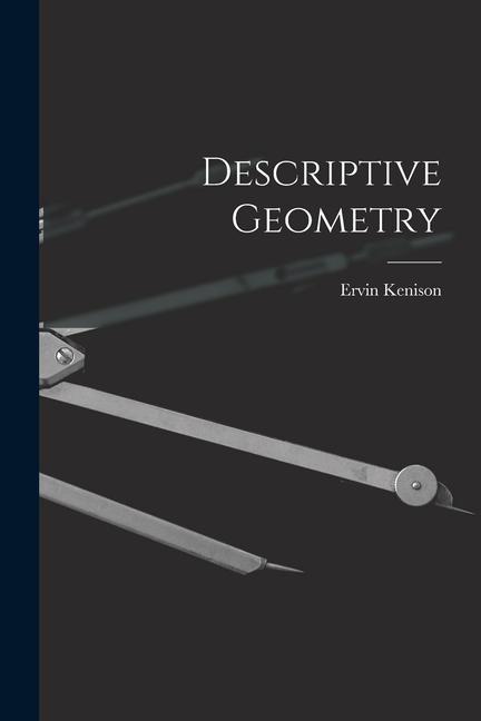 Knjiga Descriptive Geometry Ervin Kenison