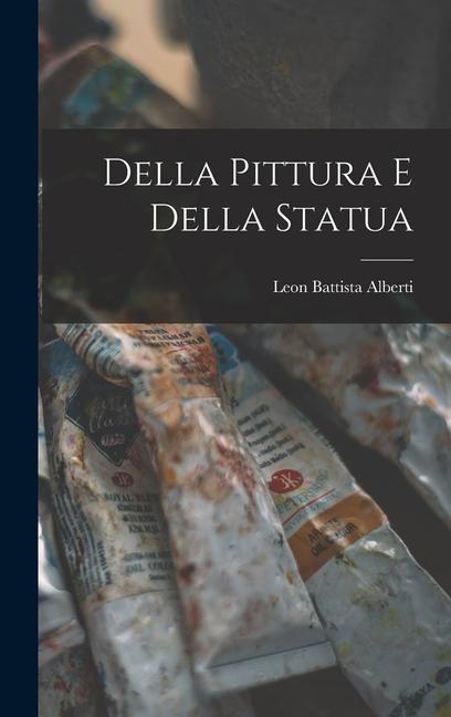 Knjiga Della Pittura e Della Statua Leon Battista Alberti