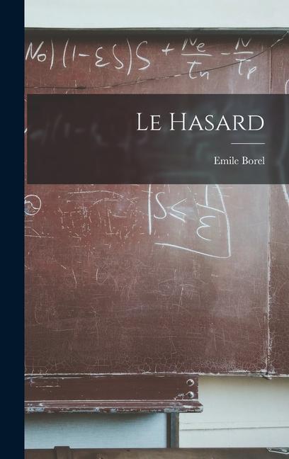 Kniha Le hasard Emile Borel