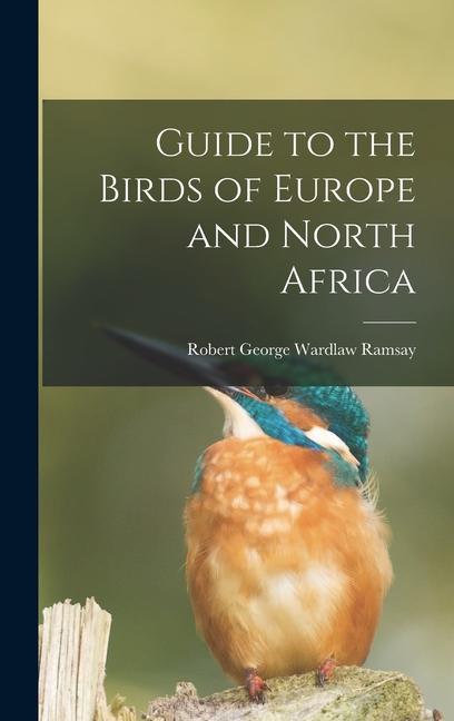 Könyv Guide to the Birds of Europe and North Africa 