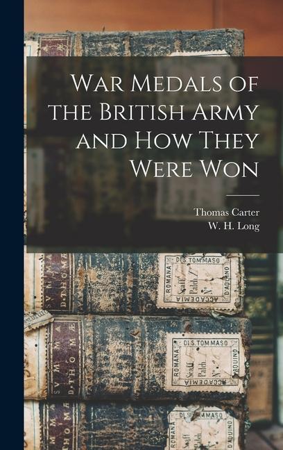 Knjiga War Medals of the British Army and How They Were Won W. H. Long