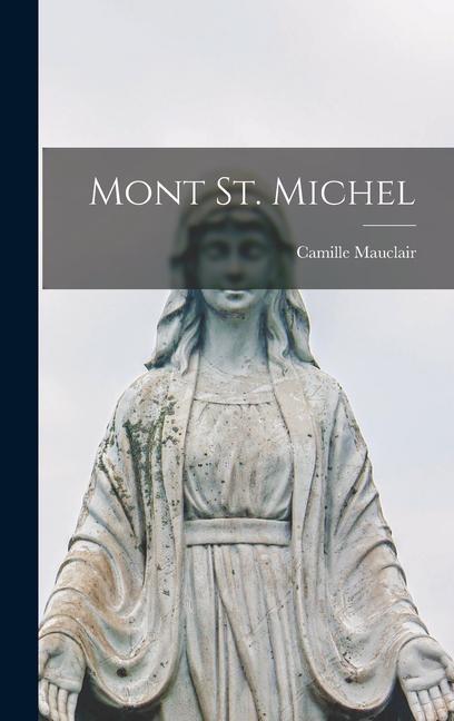 Книга Mont St. Michel 