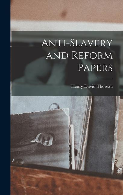 Książka Anti-Slavery and Reform Papers 