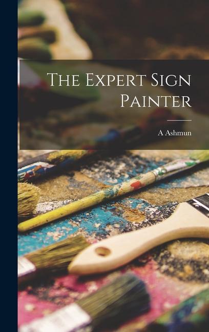 Könyv The Expert Sign Painter 