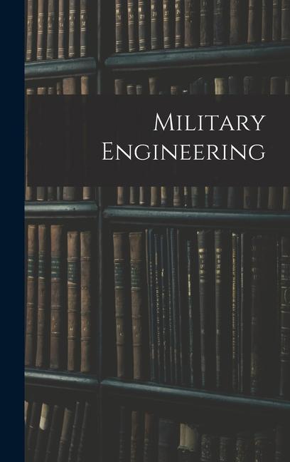 Kniha Military Engineering 