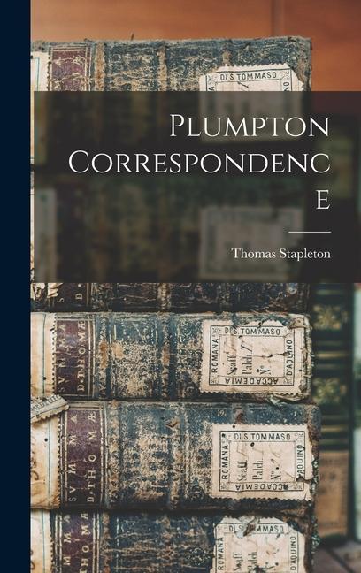 Libro Plumpton Correspondence Thomas Stapleton